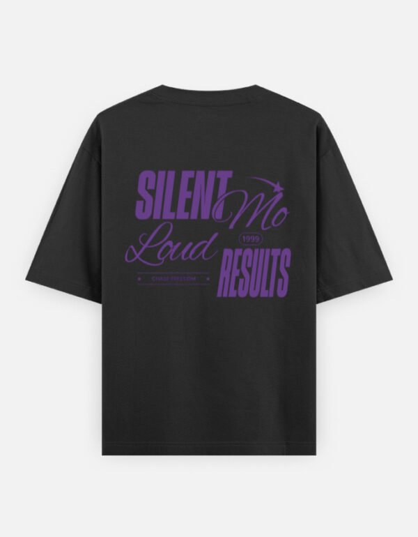 Silent Move Loud Results Oversized T-Shirt – Heavyweight 240 GSM Cotton Streetwear (Unisex)