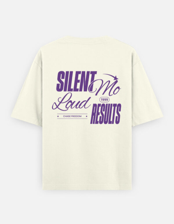 Silent Move Loud Results Oversized T-Shirt – Heavyweight 240 GSM Cotton Streetwear (Unisex)