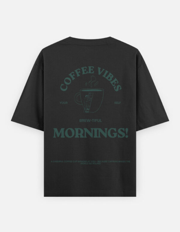 Back_2_c_2-10.jpg Coffee Vibes Oversized Unisex T-Shirt