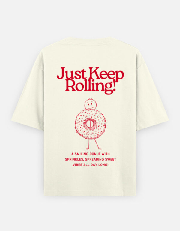Back_2_c_61-18.jpg Just Keep Rolling Oversized T-Shirt