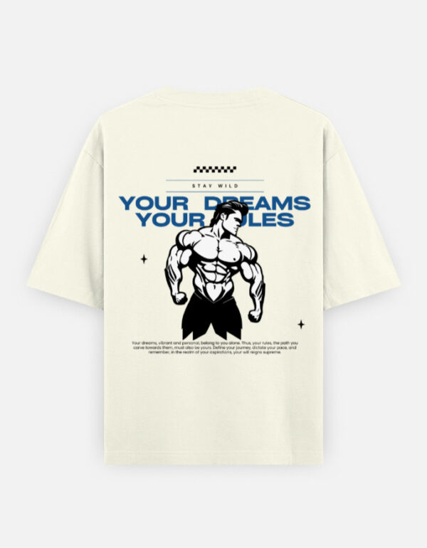 YOUR DREAMS YOUR RULES Oversized Heavyweight T-Shirt